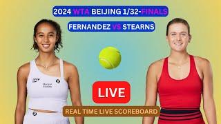 Leylah Fernandez Vs Peyton Stearns LIVE Score UPDATE Today Women Tennis 2024 WTA Beijing 132-Finals