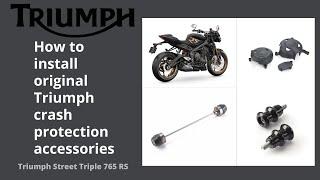 How to fit original Triumph crash protection accessories on the Triumph Street Triple 765 RS