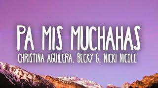 Christina Aguilera Becky G Nicki Nicole ft. Nathy Peluso – Pa Mis Muchachas