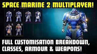 Space Marine 2 FULL Customisation Breakdown - Multiplayer Classes Weapons and More