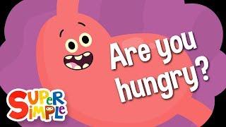Are You Hungry?  Kids Songs  Super Simple Songs