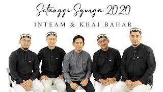  Setanggi Syurga 2020 - INTEAM & KHAI BAHAR Official Music Video