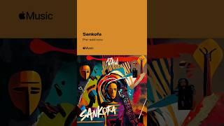 #Sankofa the album October 9th @AppleMusic @Azawi