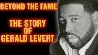 GERALD LEVERT THE PAIN BEHIND THE VOICE