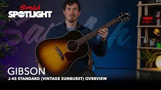 Gibson J-45 Standard Vintage Sunburst - Overview