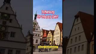 Almanyada bir Ortaçağ Şehri  Rothenburg #almanyadayasam