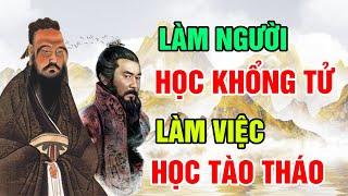 Muốn Thành Công Hãy Học Khổng Tử Cách Làm Người Học Tào Tháo Cách Sống Ở Đời