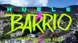 Laberinto ELC & Caña Brava - Huele a Barrio Prod Jr Ruiz