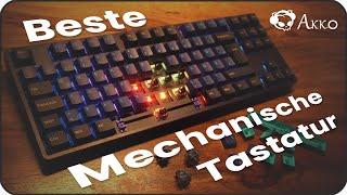 Die beste Mechanische Gaming Tastatur  das Custom Keyboard von Akko