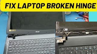 Acer Laptop Broken Hinge Repair Cost