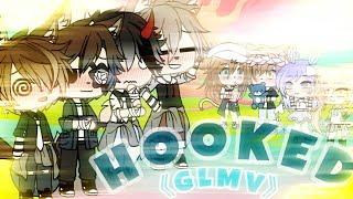 ¥ HOOKED ¥GACHA LIFEGLMV 