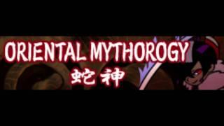 ORIENTAL MYTHOROGY HD 「Kagachi 蛇神」