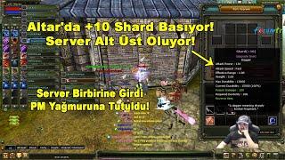 MARLEN - Altarda +10 Shard Basıyor Yok Artık Server Alt Üst Oluyor  Knight Online