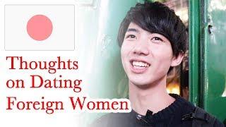 Japanese Men on Dating Foreign Women Interview