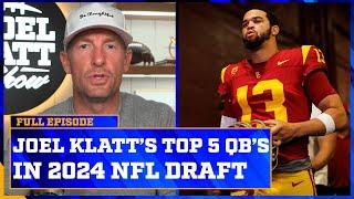 Klatt ranks his Top 5 Quarterbacks in the 2024 NFL Draft