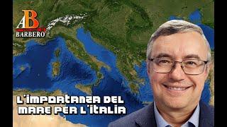 Alessandro Barbero - Limportanza del Mare per lItalia