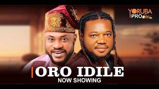 ORO IDILE Latest Yoruba Movie 2024  Odunlade Adekola  Bimbo Oshin  Ayo Olaiya  Tunde Aderinoye