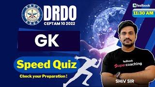 DRDO Ceptam 10 GK Classes 2022  Speed Quiz-1  DRDO GK Mock Test  By Shiv Sir