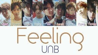 UNB - Feeling Hang Rom & Eng Lyrics