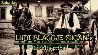 ISTINITA PRIČA- LUDI DEDA BLAGOJE- JEZIVA PRIČA BABA JAGA