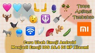 Cara Mengubah Emoji Android Menjadi IOS 16.4 Di HP Xiaomi Tanpa Aplikasi Tambahan