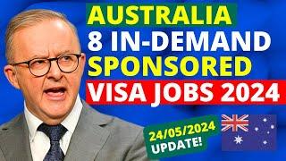 Australia 8 In-Demand Jobs for Sponsored Visa 2024  Australia Sponsored Work Visa