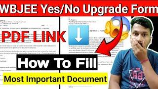 WBJEE YesNo Upgradation Form  How To Fill  Most Important Document  Pdf Link