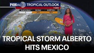 Tropical Update Tropical Storm Albertos landfall in Mexico other possible developments in Gulf