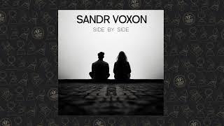 Sandr Voxon - Side By Side