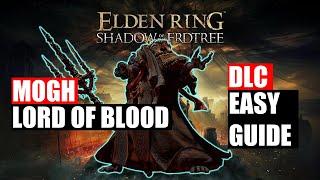 Easy Guide How To Break Mogh Lord Of Blood  Road To Elden Rings DLC