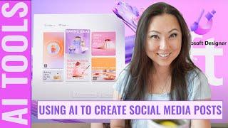 Using AI to create social media posts - Microsoft Designer