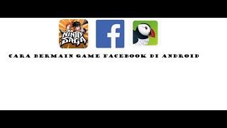 how to play Facebook games on android