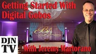 Getting Started With Digital Gobos with Jeremy Martorano  #DJNTV