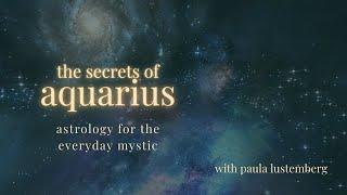 The Secrets of Aquarius  Esoteric Astrology