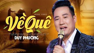 Về Quê - Duy Phường  Theo em anh thì về …