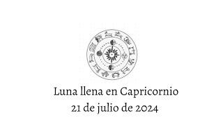 Luna Llena en Capricornio - 21 de julio de 2024. Ft. Heaven de Mieko Kawakami.