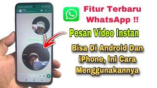 Fitur Baru WhatsApp Pesan Video WA Ini cara Menggunakannya