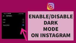 How To Enable  Disable DARK MODE on Instagram Easy Method