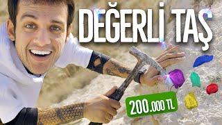 200.000 TLlik DEĞERLİ TAŞ ÇIKARMAK