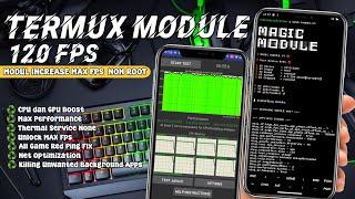 Modul Gaming Termux Magic Module No Root For Increase FPS - Modul Gaming 120 Fps No Root All Android