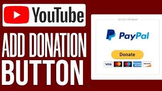 How To Add a Donation Button To Your YouTube Channel 2024