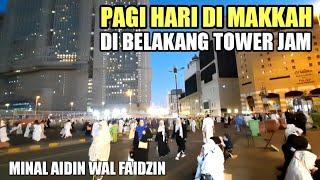 BUBAR SHALAT SUBUH DI MASJIDIL HARRAM  RIBUAN JEMAAH UMRAH KELUAR   DI HARI AKHIR PUASA