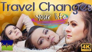 Travel Changes Your Life  Seyahat Etmek Hayatınızı Değiştirir   SK Berfend BER 