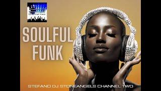 SOULFUL FUNK JULY 2024 CLUB MIX * NEW PRODUCTIONS #soulful #soulfulhouse #funk