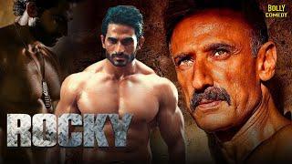 Rocky  Hindi Dubbed Movies 2024  Sandeep Salve Rahul Dev Akshaya Hindalkar  Hindi Movie 2024