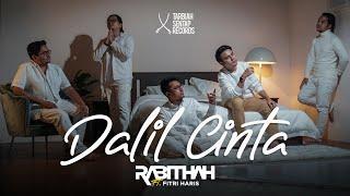 Rabithah ft. Fitri Haris - DALIL CINTA OFFICIAL MUSIC VIDEO