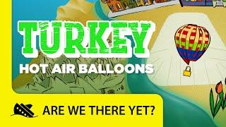 Turkey Hot Air Balloons - Travel Kids in Asia