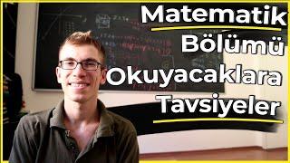 Matematik Bölümü Tavsiyeleri