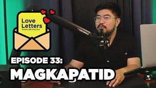 Magkapatid  Love Letters Kwento Mo Kay Dan Ep 33