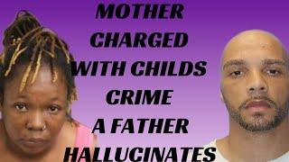 MOTHER RESPONSIBLE FOR 10 YR OLDS CRIMEFATHER HALLUCINATES AND COMMITS CRIME #truecrime